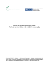 Raport de monitorizare a mass-media: Reflectarea minorităților și diversității în mass-media